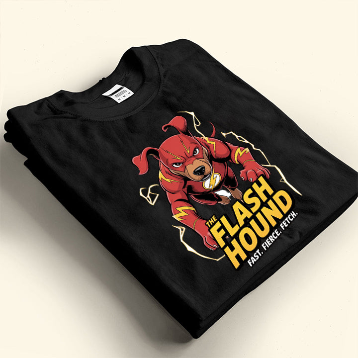 The Flash Hound T-Shirt – Funny Speedster Dog Superhero Tee for Pet Lovers